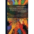 thumbnail image 1 of Employment Programs for Persons With Developmental Disabilities, (Paperback), 1 of 1