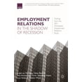 thumbnail image 1 of Employment Relations in the Shadow of Recession: Findings from the 2011 Workplace Employment Relations Study, (Paperback), 1 of 1