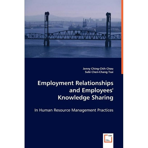 Employment Relationships and Employees' Knowledge Sharing (Paperback)