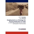 thumbnail image 1 of Employment as a Strategy for Poverty Reduction in India (Paperback), 1 of 1