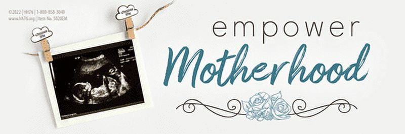 Empower Motherhood Pro-Life Bookmark (Pack of 100)