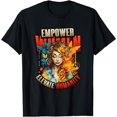 thumbnail image 1 of Empower Women Elevate Humanity Social Justice Feminism T-Shirt, 1 of 3