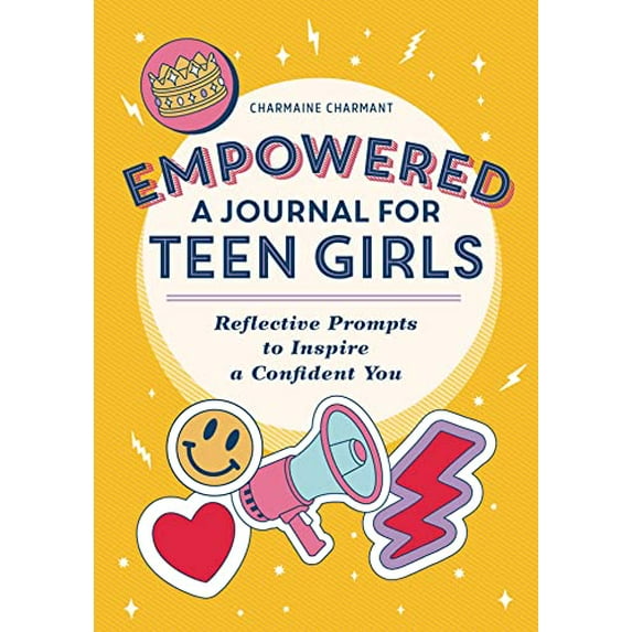 Pre-Owned Empowered: A Journal for Teen Girls: Reflective Prompts to Inspire a Confident You Paperback