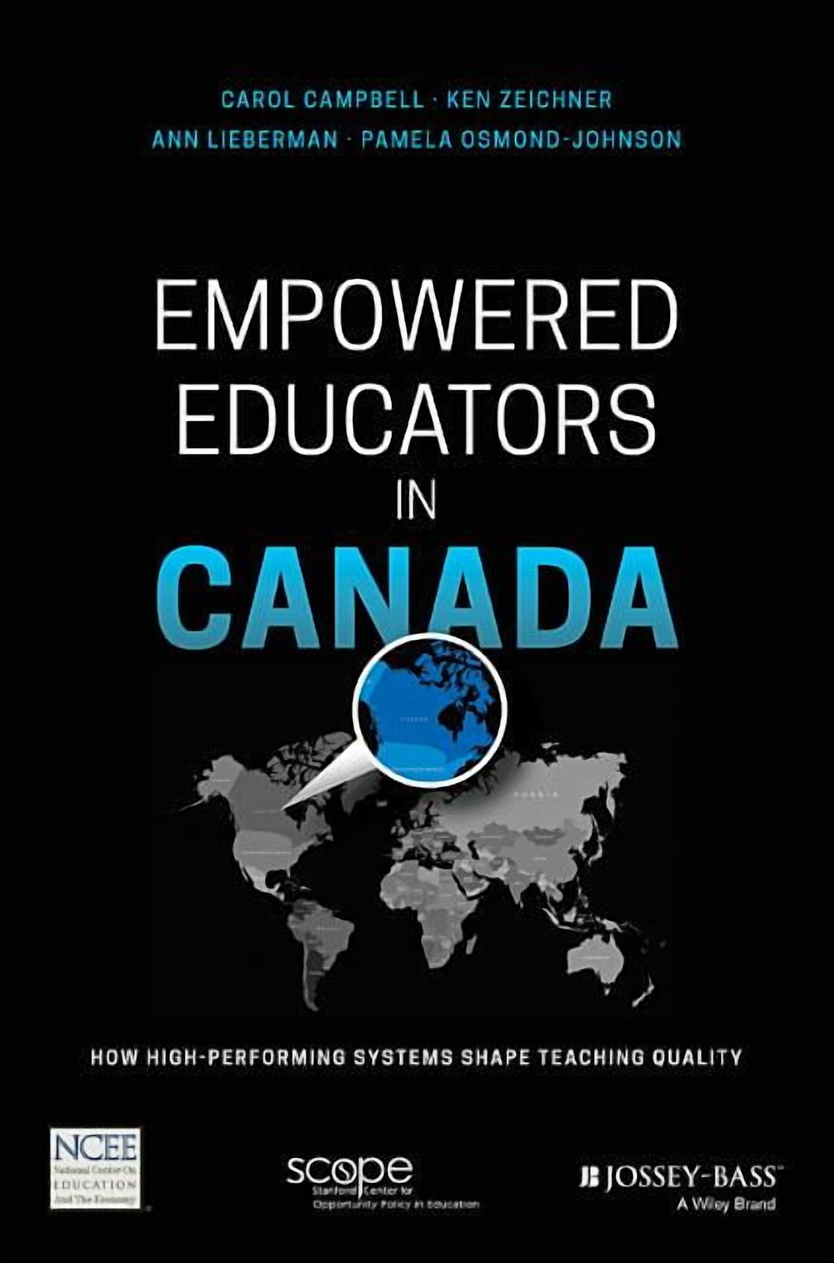 Empowered Educators In Canada How High Performing Systems Shape