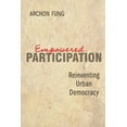 thumbnail image 1 of Empowered Participation: Reinventing Urban Democracy, (Paperback), 1 of 4