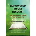 thumbnail image 1 of Empowered To Get Results!: Keys That Unlock The 'Creative Power' Of God In You, (Paperback), 1 of 1