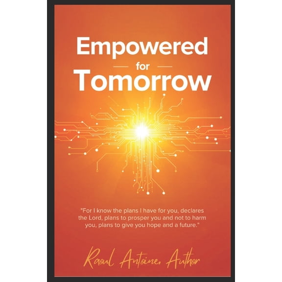 Empowered for Tomorrow: Helping Young Generation to Embrace the Future Through Faith and Technology, (Paperback)