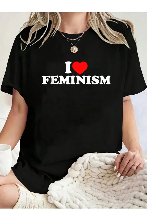 Empowering I Love Feminism Graphic T-Shirt for Women - Stylish Statement Tee, Casual Short Sleeve Crew Neck Top, Celebrate Women's Rights & Equality