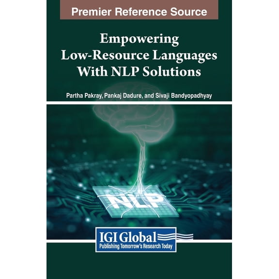 Empowering Low-Resource Languages With NLP Solutions, (Hardcover)