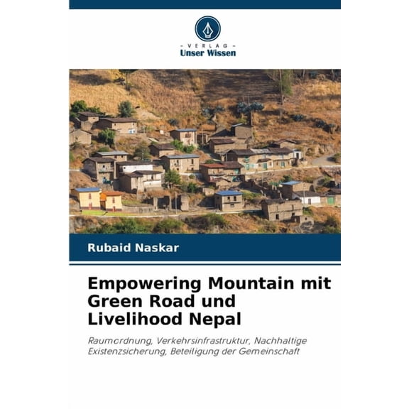 Empowering Mountain mit Green Road und Livelihood Nepal, (Paperback)