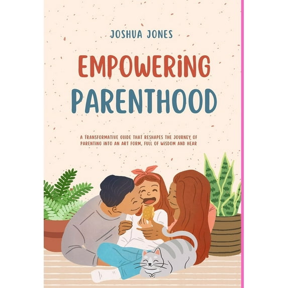 Empowering Parenthood (Hardcover)