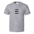 thumbnail image 1 of Empowering Statement Shirt - I Am Who I Am - Unisex, 1 of 11