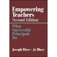 thumbnail image 1 of Pre-Owned Empowering Teachers: What Successful Principals Do (Paperback) 0761977325 9780761977322, 1 of 1