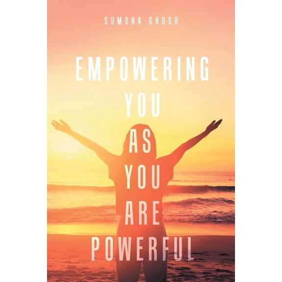 Empowering You As You Are Powerful, (Paperback)