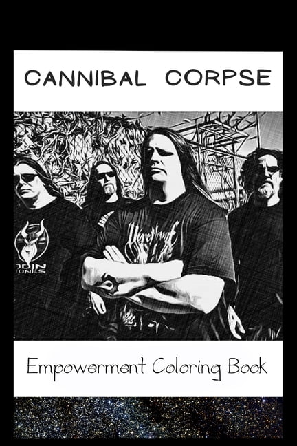 Empowerment Coloring Book : Cannibal Corpse Fantasy Illustrations