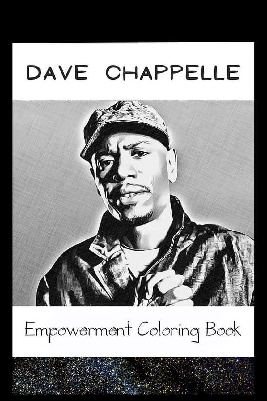 Empowerment Coloring Book : Dave Chappelle Fantasy Illustrations