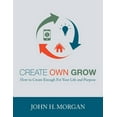 thumbnail image 1 of Empowerment Create Own Grow: How to Create Enough for Your Life and Purpose, Book 1, (Paperback), 1 of 1