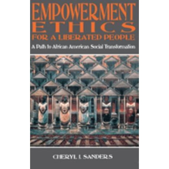 Pre-Owned Empowerment Ethics for a Liberated People (Paperback) 0800629175 9780800629175