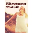 thumbnail image 1 of Empowerment: What is it?, (Paperback), 1 of 1