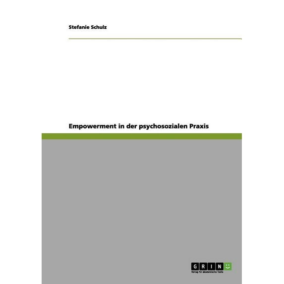 Empowerment in der psychosozialen Praxis (Paperback)