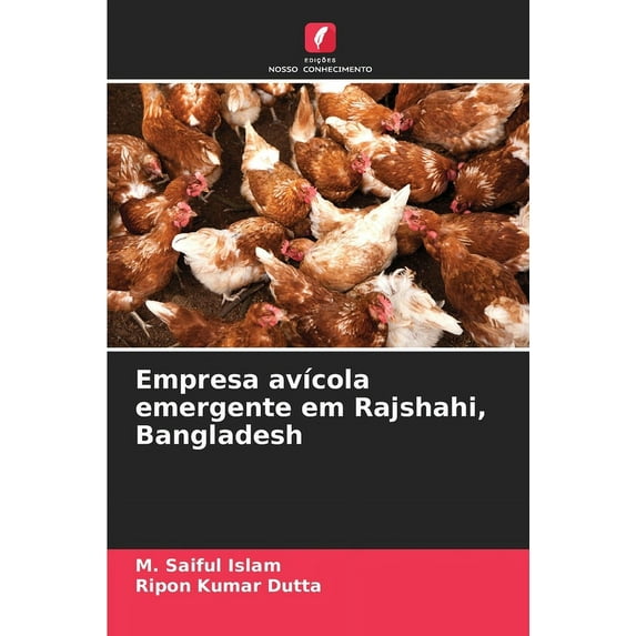 Empresa avÃcola emergente em Rajshahi, Bangladesh, (Paperback)