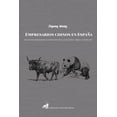 thumbnail image 1 of Empresarios chinos en España: Transnacionalismo e impacto de la iniciativa "Belt and Road", (Paperback), 1 of 1