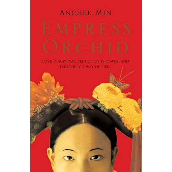 Empress Orchid (Paperback) by Anchee Min