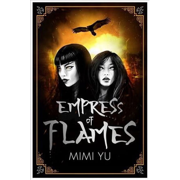 Empress of Flames: All Things End (The Girl King, Bk. 2)