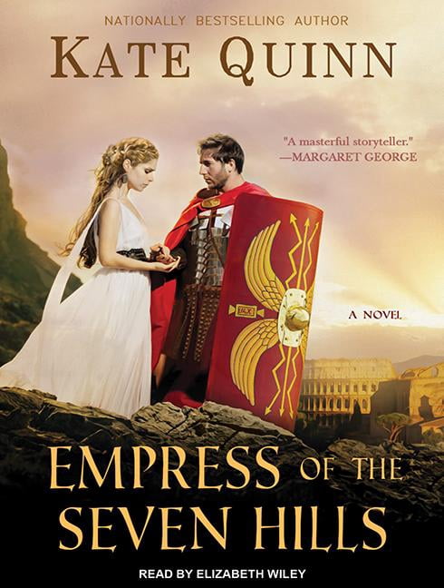 Empress of Rome: Empress of the Seven Hills (Audiobook)