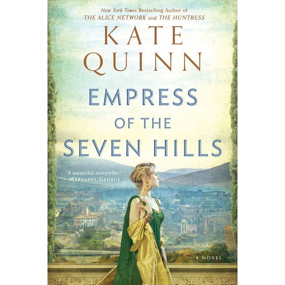 Empress of Rome Empress of the Seven Hills, Book 3, (Paperback)