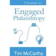 thumbnail image 1 of Pre-Owned A Journey to Engaged Philanthropy (Paperback) 0990748103 9780990748106, 1 of 1