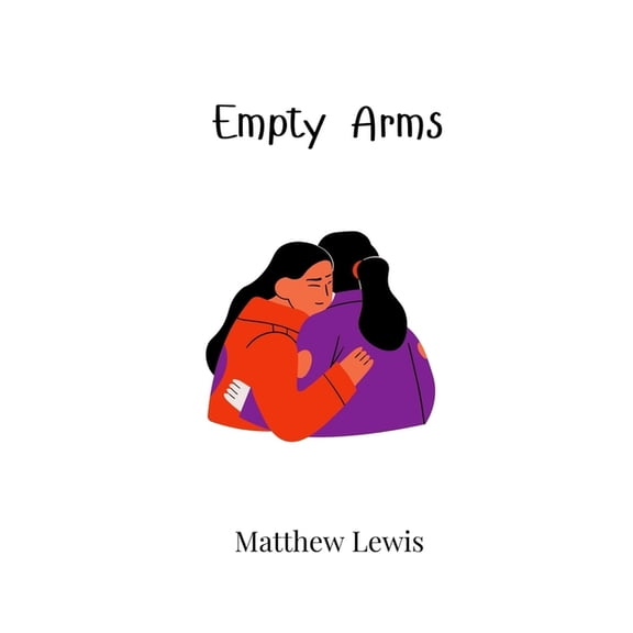 Empty Arms, (Paperback)