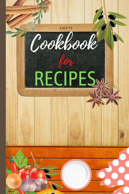 Empty Cookbook For Recipes (Paperback) 