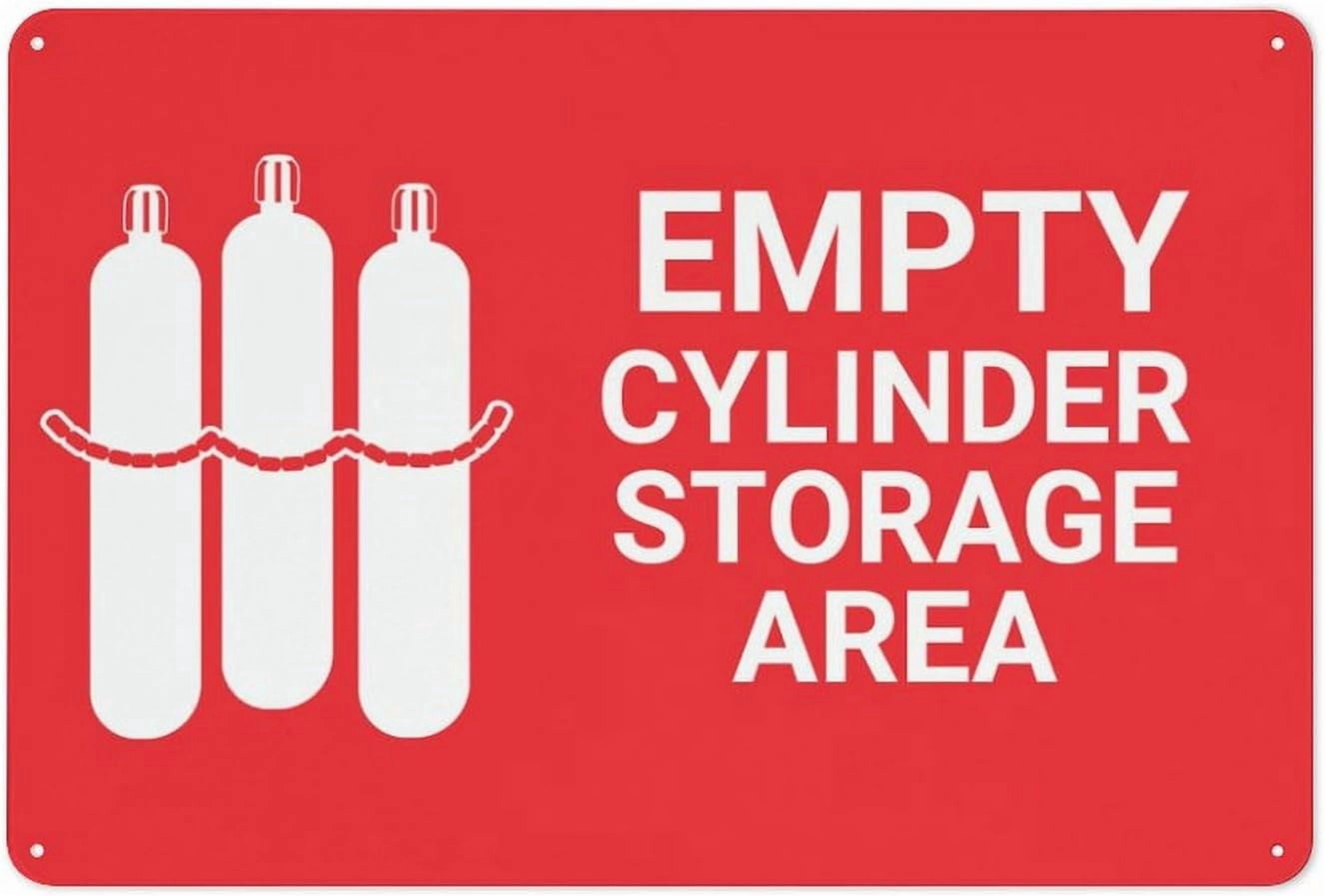 Empty Cylinder Storage Area Rust Free Aluminum Sign 8"x12 ...