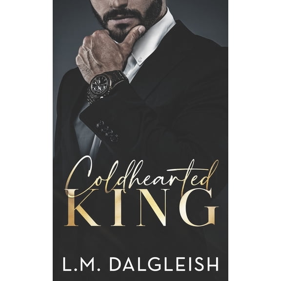 Empty Kingdom Coldhearted King: A Billionaire Workplace Romance, Book 1, (Paperback)