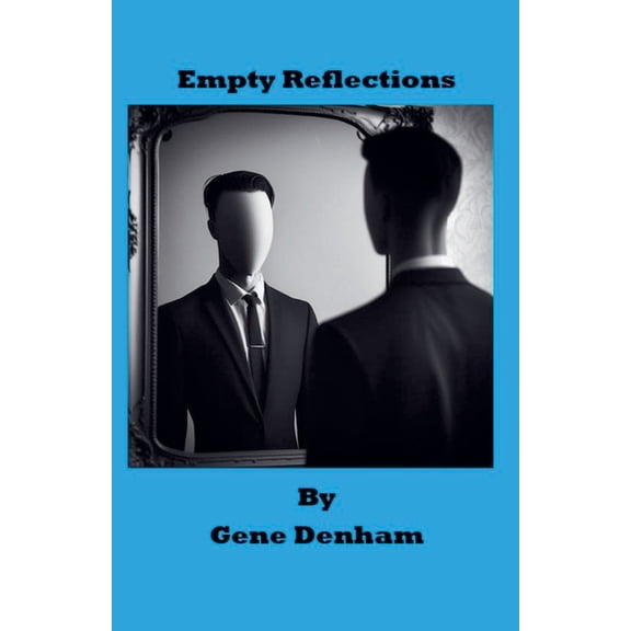 Empty Reflections, (Paperback)
