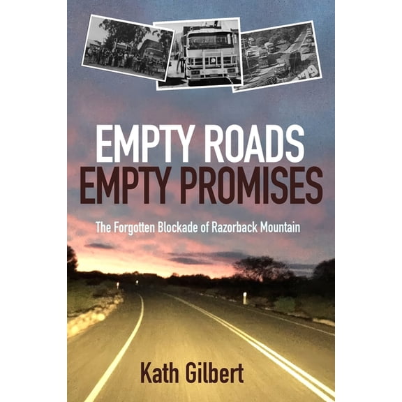 Empty Roads Empty Promises, (Paperback)