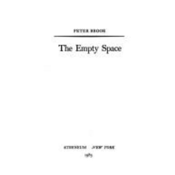Pre-Owned Empty Space: A Book about the Theatre (Paperback) 0689705581 9780689705588