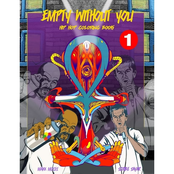Empty Without You Hip Hop Coloring Book (Paperback)