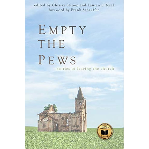 Pre-Owned Empty the Pews: Stories of Leaving the Church (Paperback) 1946093130 9781946093134