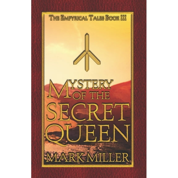 Empyrical Tales: Mystery of the Secret Queen (Paperback)