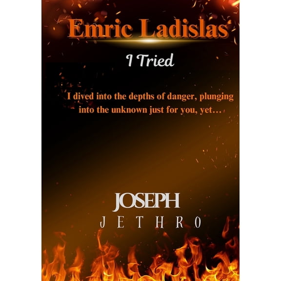 Emric Ladislas: I Tried, (Paperback)