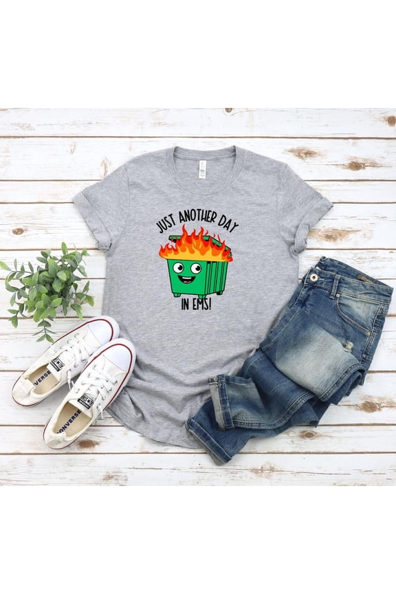 Ems Dumpster Fire Emt Medic Paramedic First Responder T-Shirt