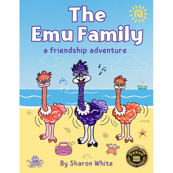 The Emu Family and Friends Picture Book The Emu Family: A Friendship Adventure: A Children's Book About Friendship And Finding Your Community. Read Aloud Pictur, (Paperback)