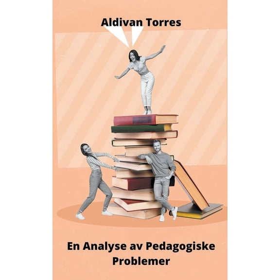 En Analyse av Pedagogiske Problemer (Paperback)