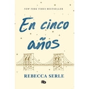 En Cinco A os / In Five Years, Paperback