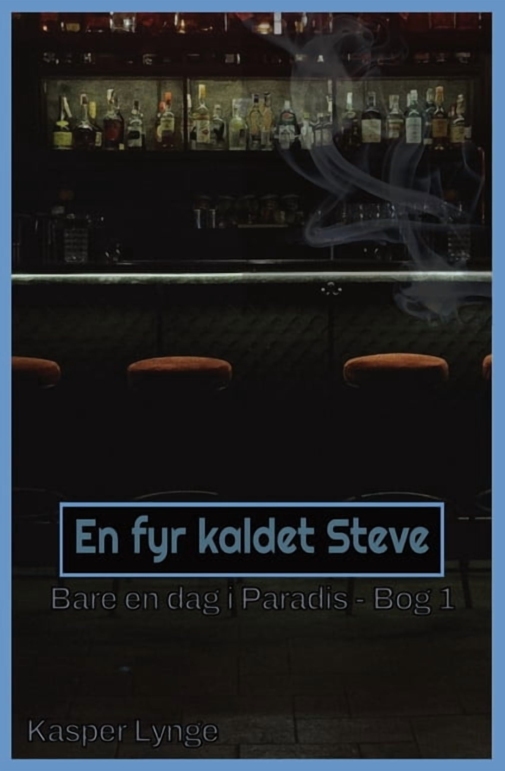En DAG I Paradis En fyr kaldet Steve, Book 1, (Paperback)