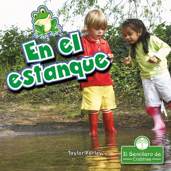 En El Estanque (at the Pond) (Hardcover)
