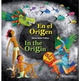 thumbnail image 1 of En El Origen (En InglÃ©s Y EspaÃ±ol) / In the Origin (in English and Spanish) - Bilingual Book, (Paperback), 1 of 1