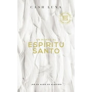 En Honor Al Esp ritu Santo  No Es Algo, Es Alguien!, Paperback